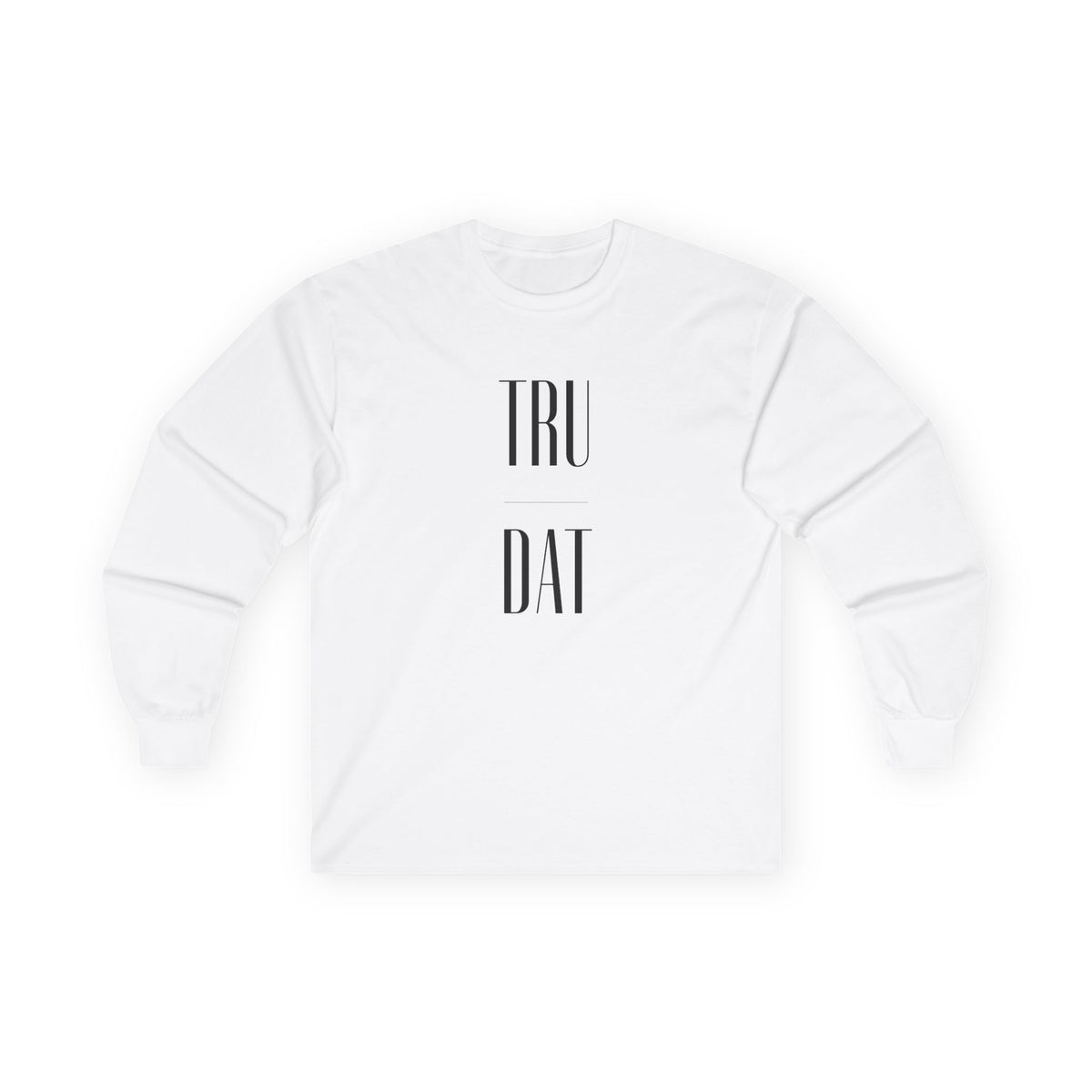 TRU DAT Long Sleeve Tee