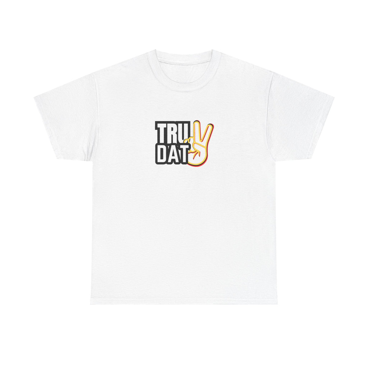 Tru Dat T-Shirt